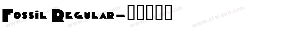 Fossil Regular字体转换